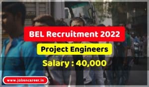 BEL Recruitment 20222