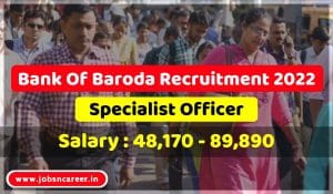 Bank Of Baroda Recruitment 2022
