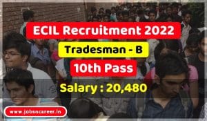 ECIL Recruitment 20222