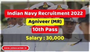 Indian Navy Recruitment 20222