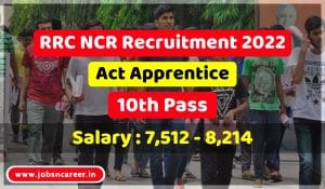 RRC NCR Recruitment 2022