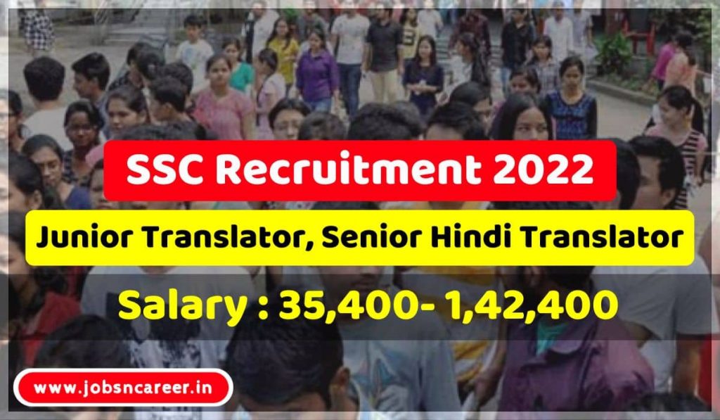 ssc-recruitment-2022-junior-hindi-translator-junior-translator-and