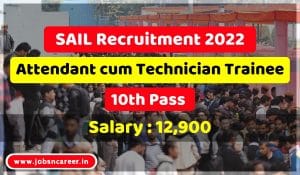 SAIL Recruitment 20221